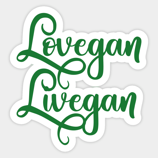 Vegan Gift - Love Vegan, Live Vegan Sticker by SeaAndLight